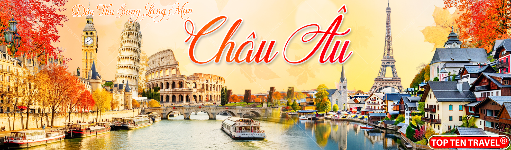 Tour Du Lịch Châu Âu