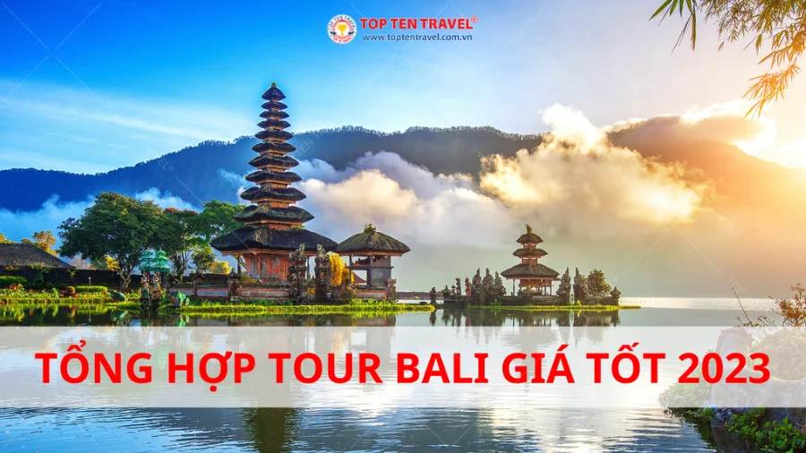 Tổng hợp tour Bali giá tốt 2023