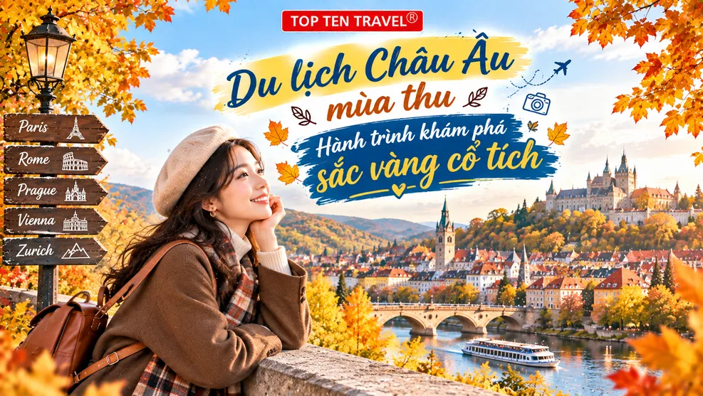 Du lịch Châu Âu mùa thu – Hành trình khám phá sắc vàng cổ tích