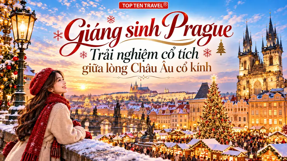 Giáng sinh Prague – Trải nghiệm cổ tích giữa lòng Châu Âu cổ kính