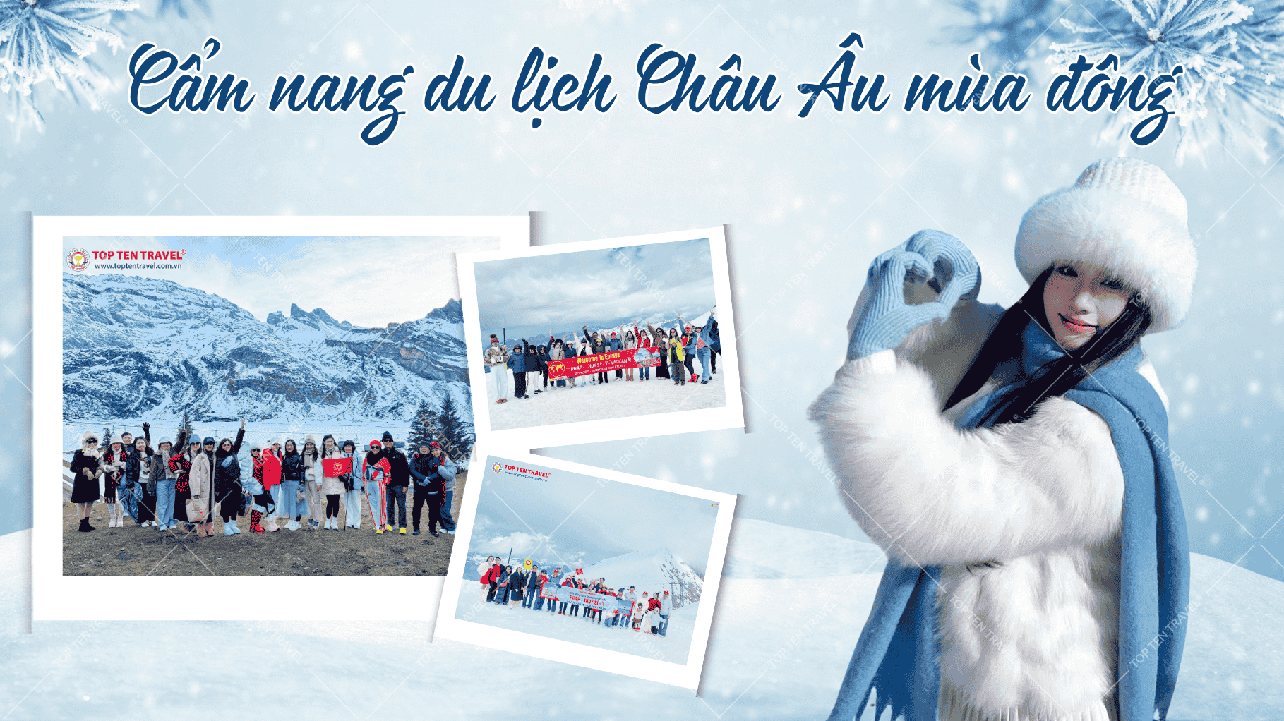 Cẩm nang du lịch Châu Âu mùa đông đầy đủ nhất