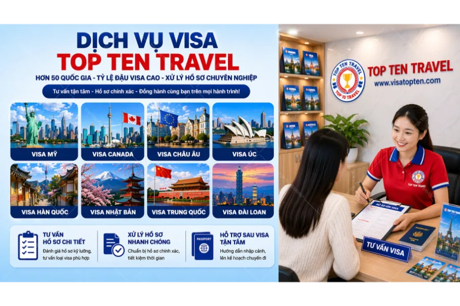 Dịch vụ visa Top Ten Travel – Giải pháp uy tín tại TP HCM