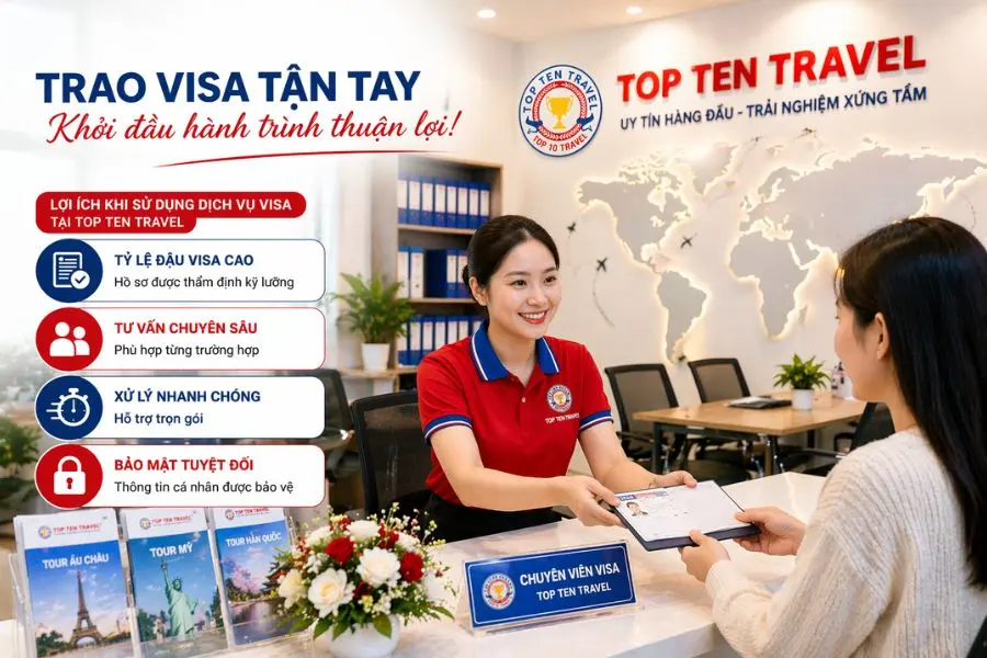 7 lợi ích khi sử dụng dịch vụ visa tại Top Ten Travel