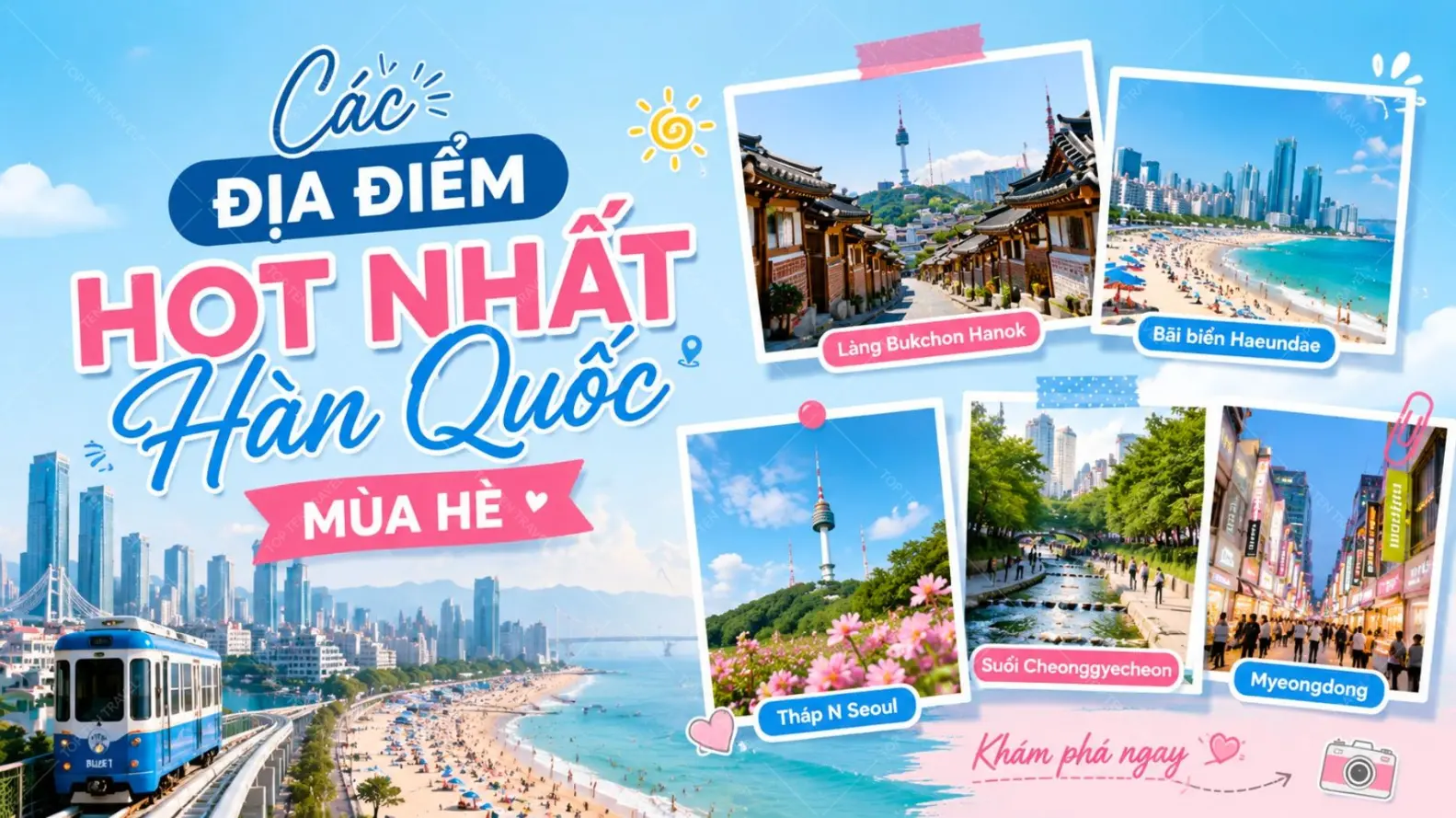 8 địa điểm hot nhất Hàn Quốc hè 2026 bạn không nên bỏ lỡ