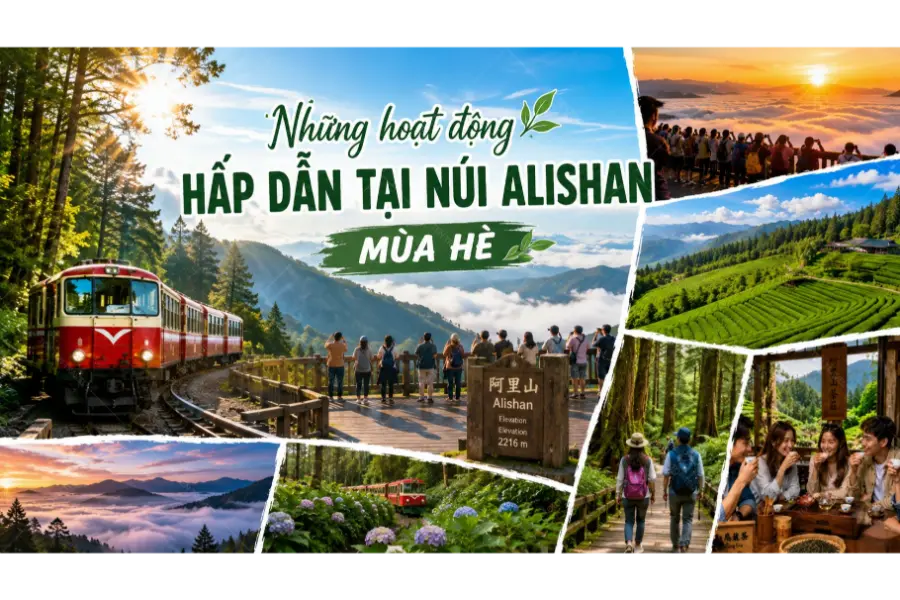 Những hoạt động hấp dẫn tại núi Alishan mùa hè