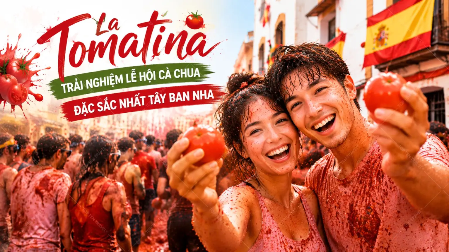 La Tomatina – Trải nghiệm lễ hội cà chua đặc sắc nhất Tây Ban Nha