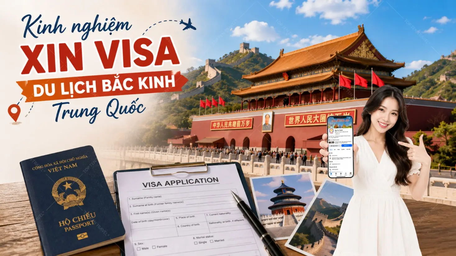 Kinh nghiệm xin visa du lịch Bắc Kinh Trung Quốc từ A đến Z