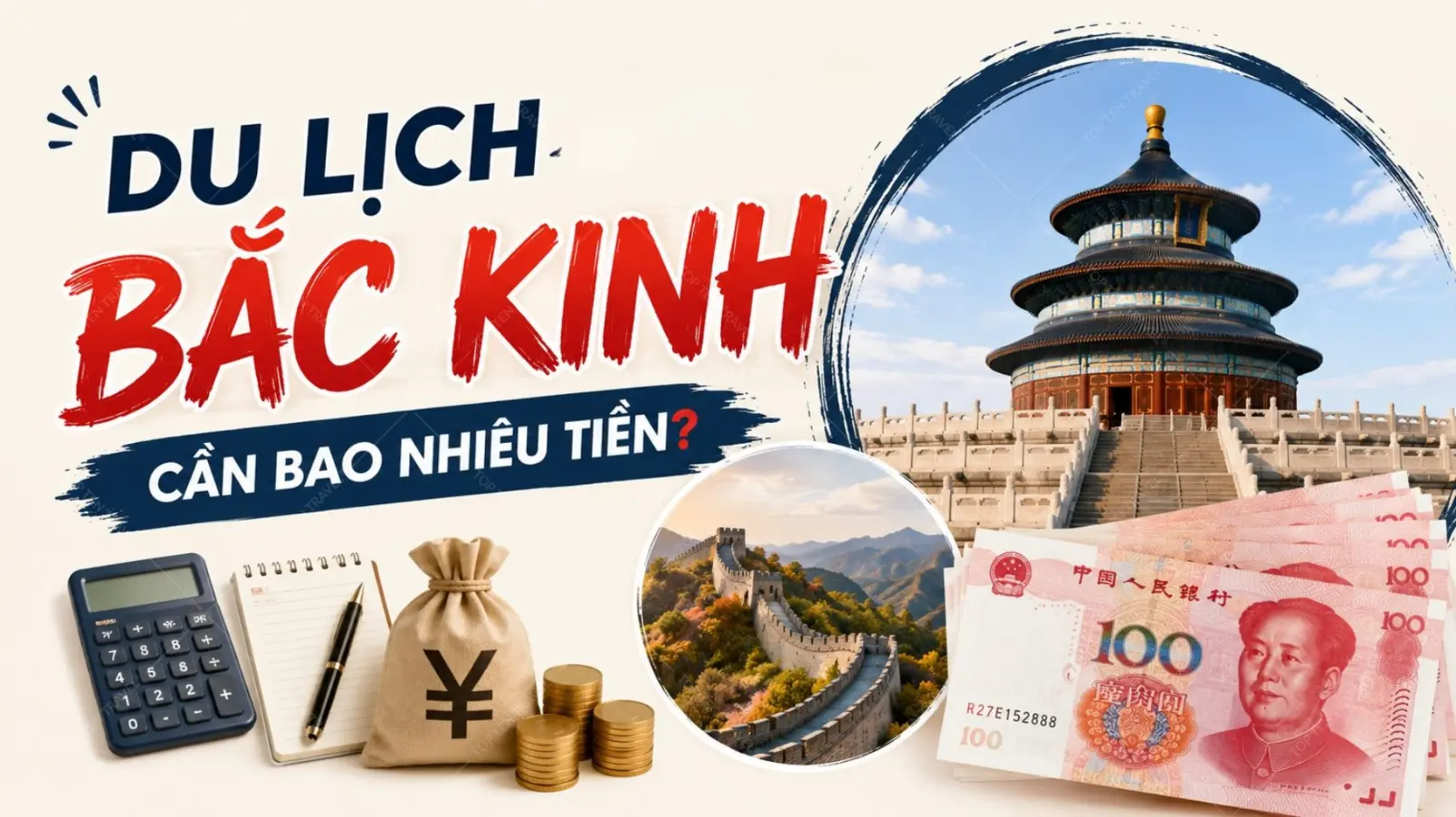 Du lịch Bắc Kinh cần bao nhiêu tiền? Bật mí chi phí chi tiết từ A – Z