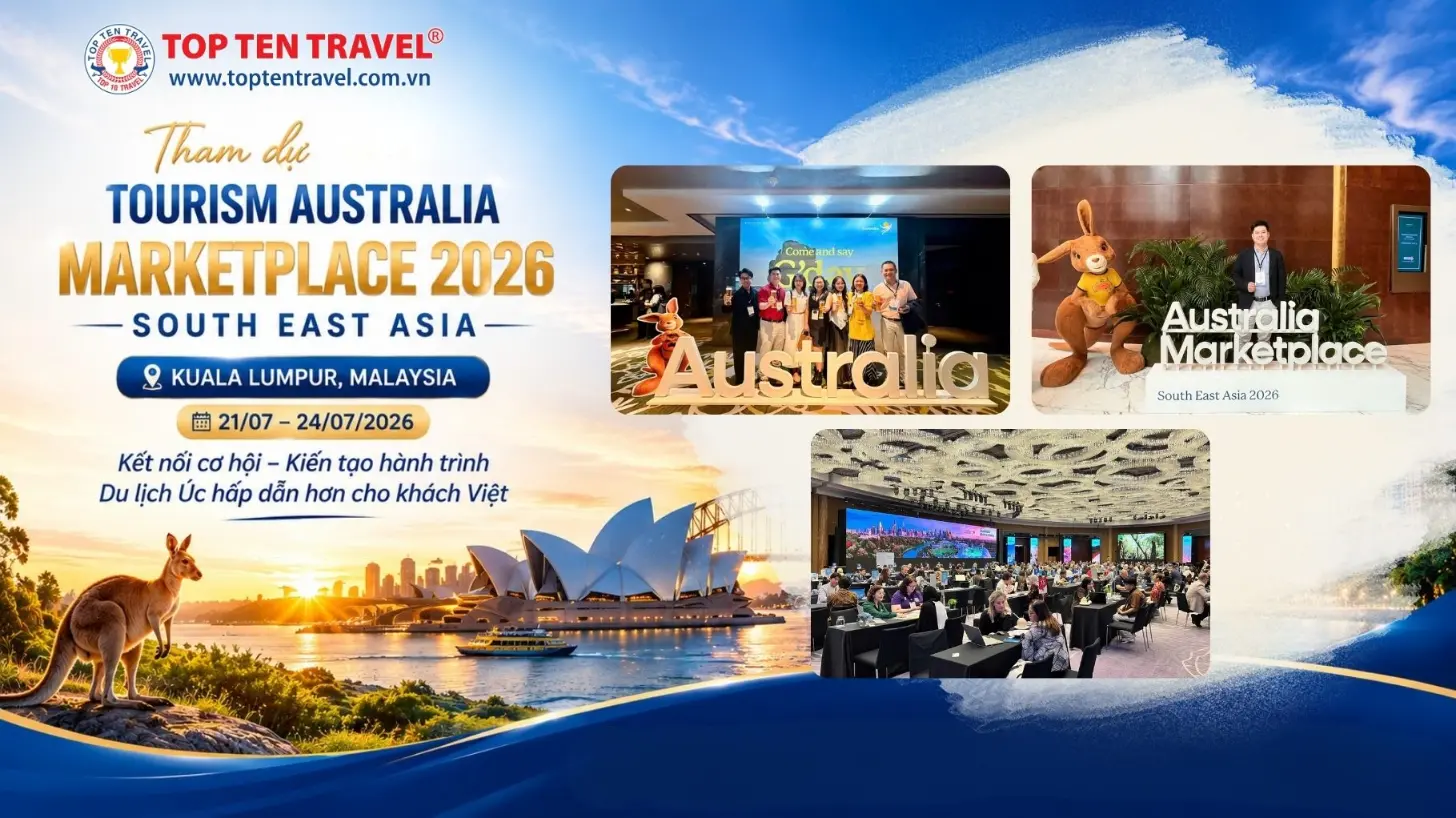 Top Ten Travel tham dự Tourism Australia Marketplace 2026 tại Malaysia