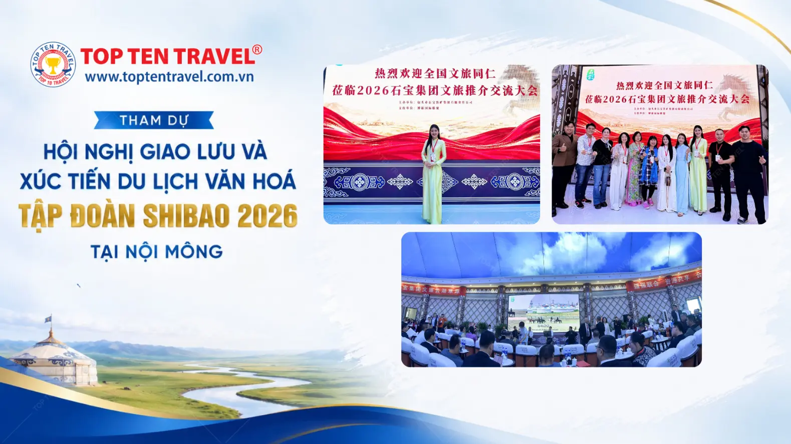 Top Ten Travel tham dự Hội Nghị Xúc Tiến Du Lịch Văn Hóa Shibao 2026 tại Nội Mông
