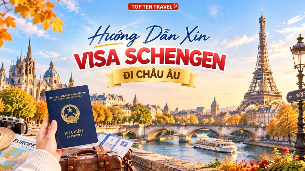 Hướng Dẫn Xin Visa Schengen Đi Châu Âu