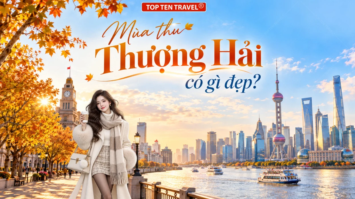 Mùa thu Thượng Hải có gì đẹp?