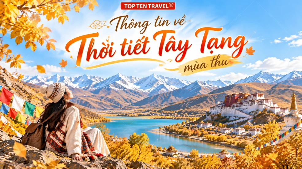 Thông tin về thời tiết Tây Tạng mùa thu