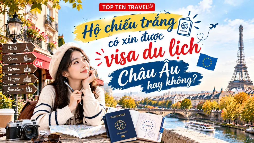 Hộ chiếu trắng có xin được visa du lịch Châu Âu hay không?