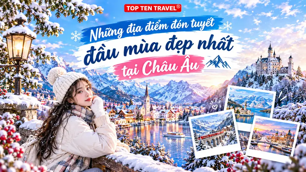 Những địa điểm đón tuyết đầu mùa đẹp nhất tại Châu Âu