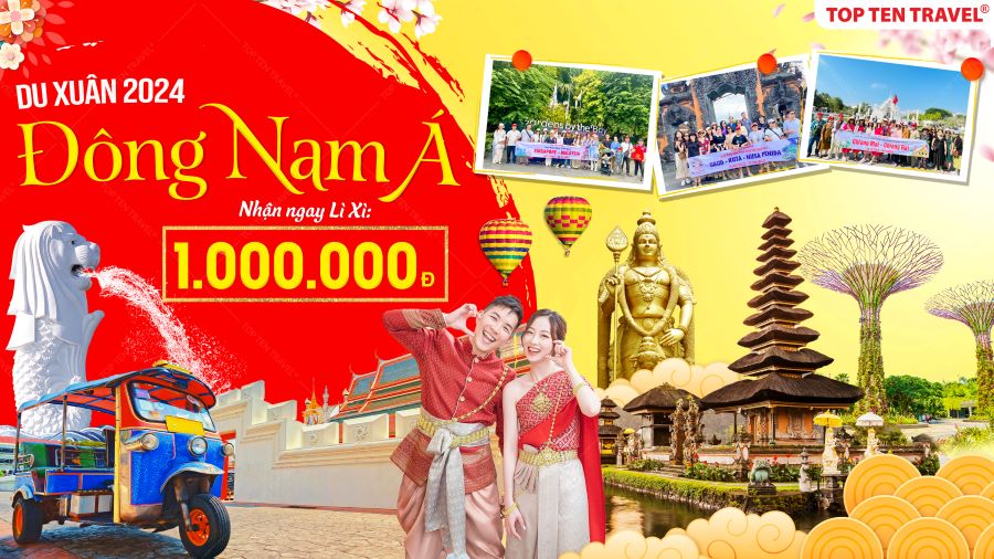 Tour du lịch Đông Nam Á Tết 2024 Giá Tốt Nhất