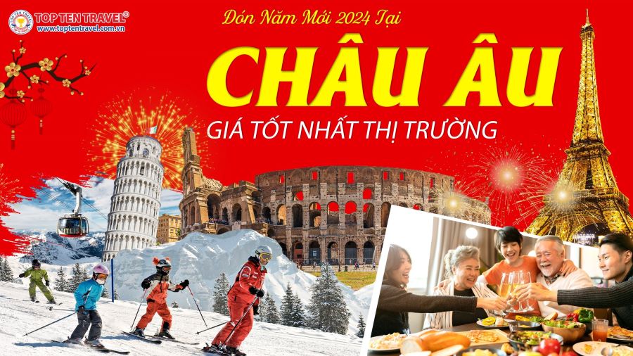 Tour du lịch Châu Âu Tết 2024 giá tốt nhất thị trường