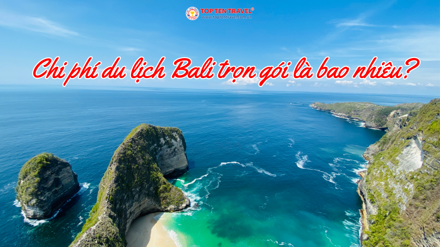 Chi phí cho chuyến du lịch Bali trọn gói là bao nhiêu?