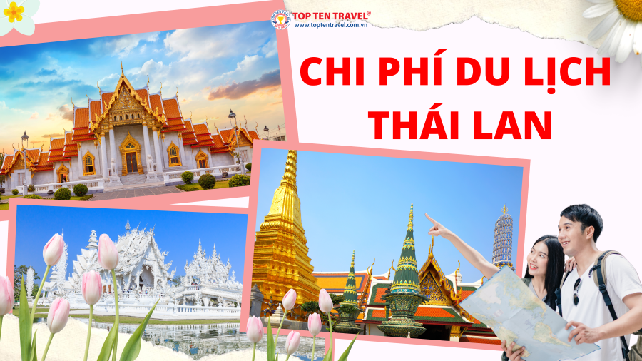 Đi du lịch Thái Lan mất bao nhiêu tiền