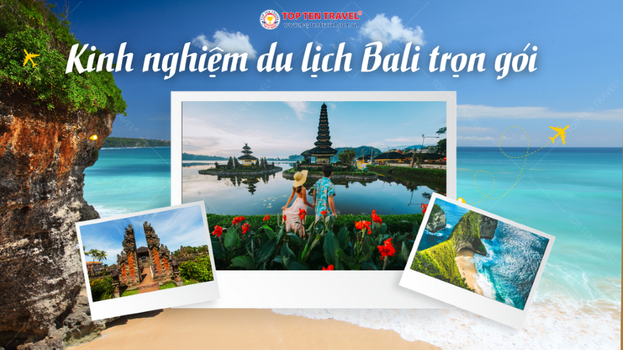 Kinh nghiệm du lịch Bali trọn gói mới nhất 2023