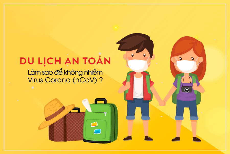 Những lưu ý để đi du lịch an toàn trong mùa dịch Covid-19