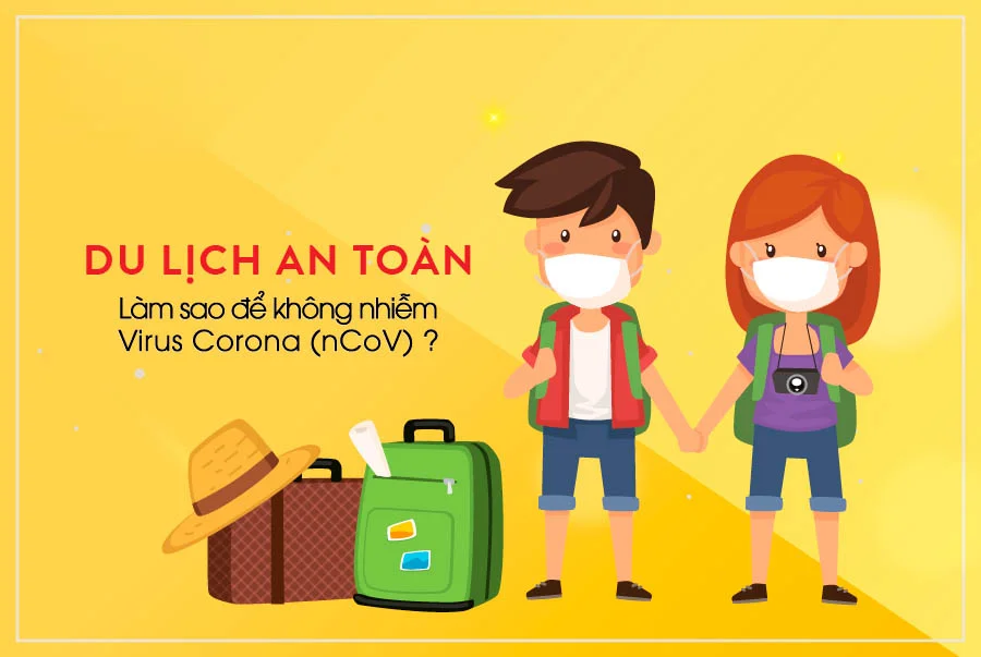 Những lưu ý để đi du lịch an toàn trong mùa dịch Covid-19