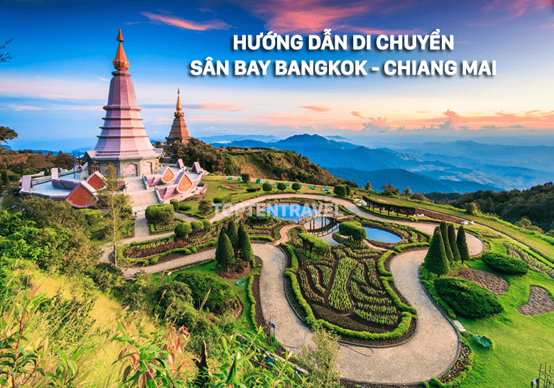 Hướng dẫn cách di chuyển từ sân bay Bangkok về Chiang Mai