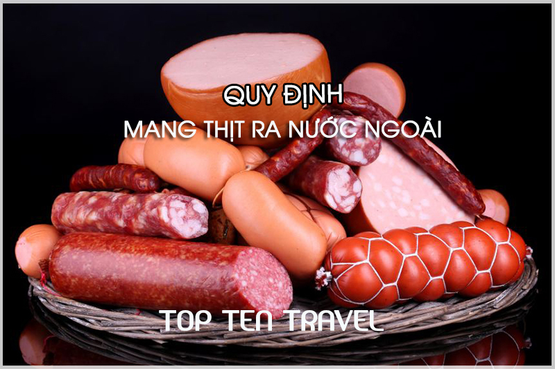 Cảnh báo: Mức phạt rất nặng cho hành khách mang thịt ra nước ngoài