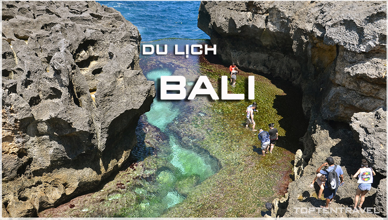 Khám phá hòn đảo Bali xinh đẹp của Indonesia làm say lòng du khách