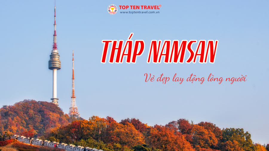 Kinh nghiệm tham quan 'tháp tình yêu' ở Seoul, Hàn Quốc