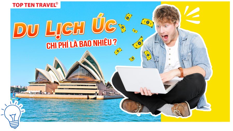 Chi Phí Du Lịch Úc là Bao Nhiêu?