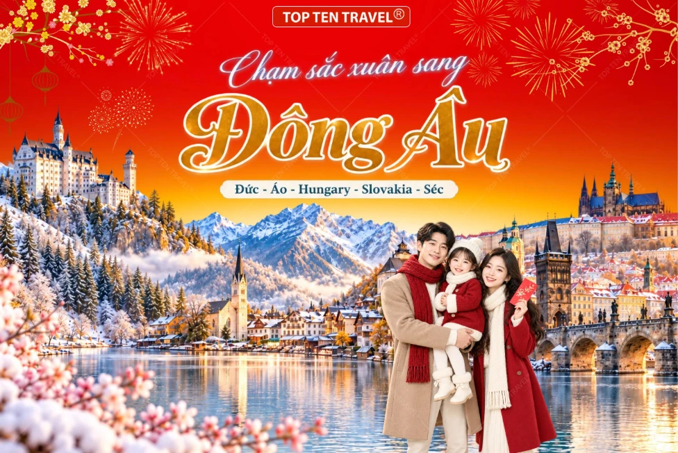 Tour Đông Âu Tết 2027: Đức - Áo - Hungary - Slovakia - Séc
