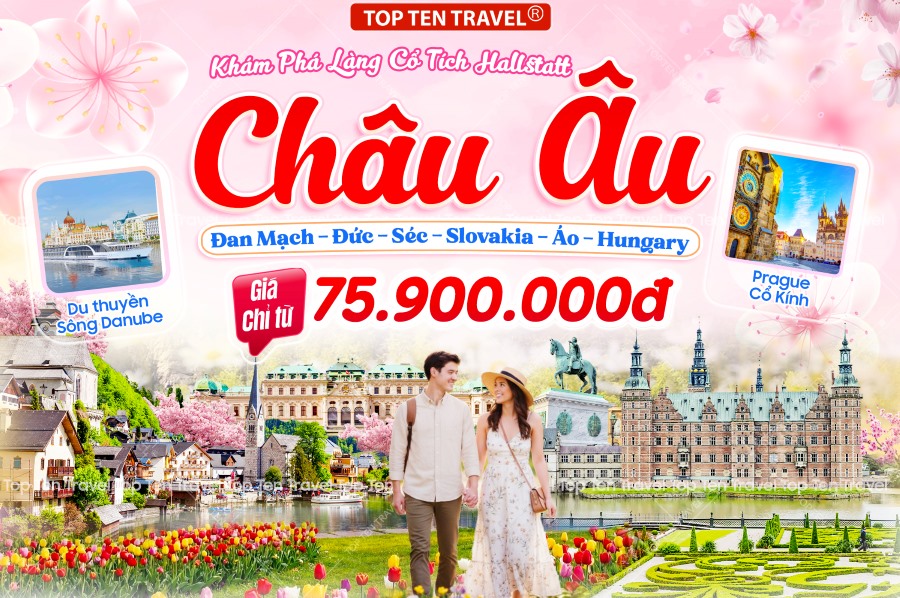 Tour du lịch Châu Âu Cao Cấp: Đan Mạch - Đức - Séc - Slovakia - Áo - Hungary