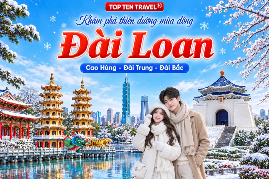 Tour Đài Loan Mùa Đông | Cao Hùng - Đài Trung - Đài Bắc 5N4D