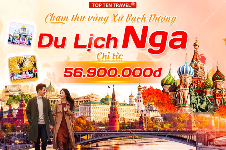 Tour du lịch Nga: Moscow - Saint Petersburg