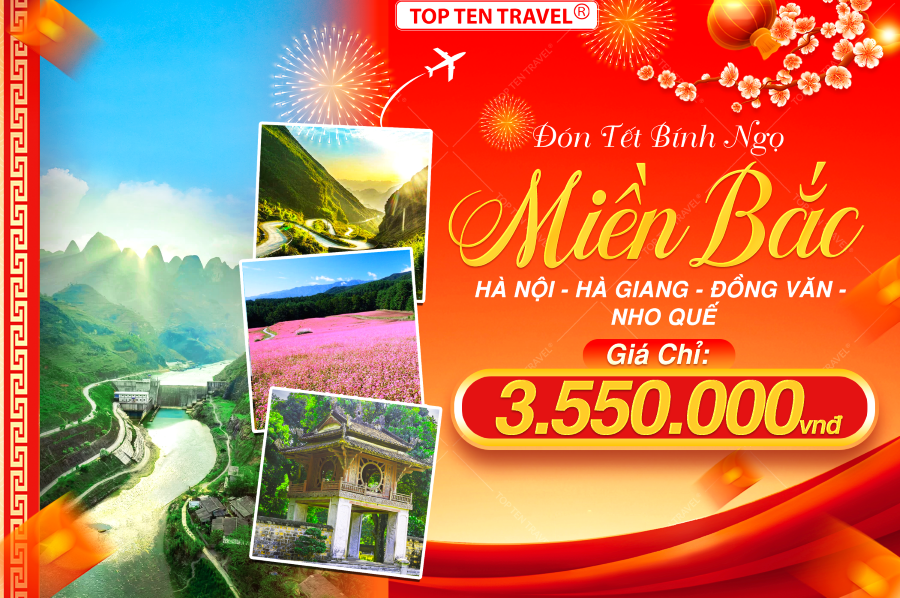 Tour Miền Bắc: Hà Nội - Hà Giang - Đồng Văn - Nho Quế 4N3Đ