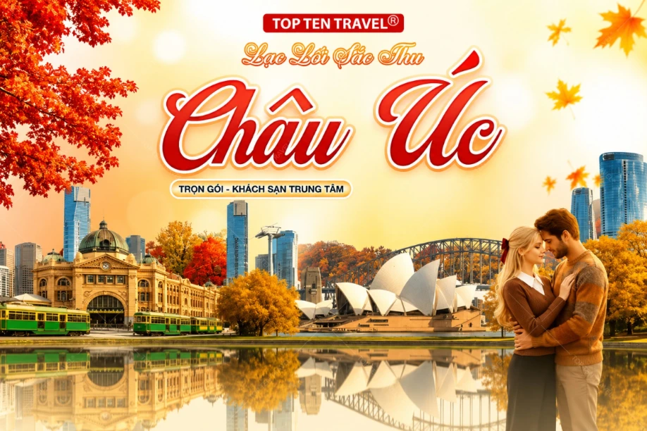 Tour Du Lịch Úc Mùa Thu 2027 | Sydney - Melbourne 6N6D
