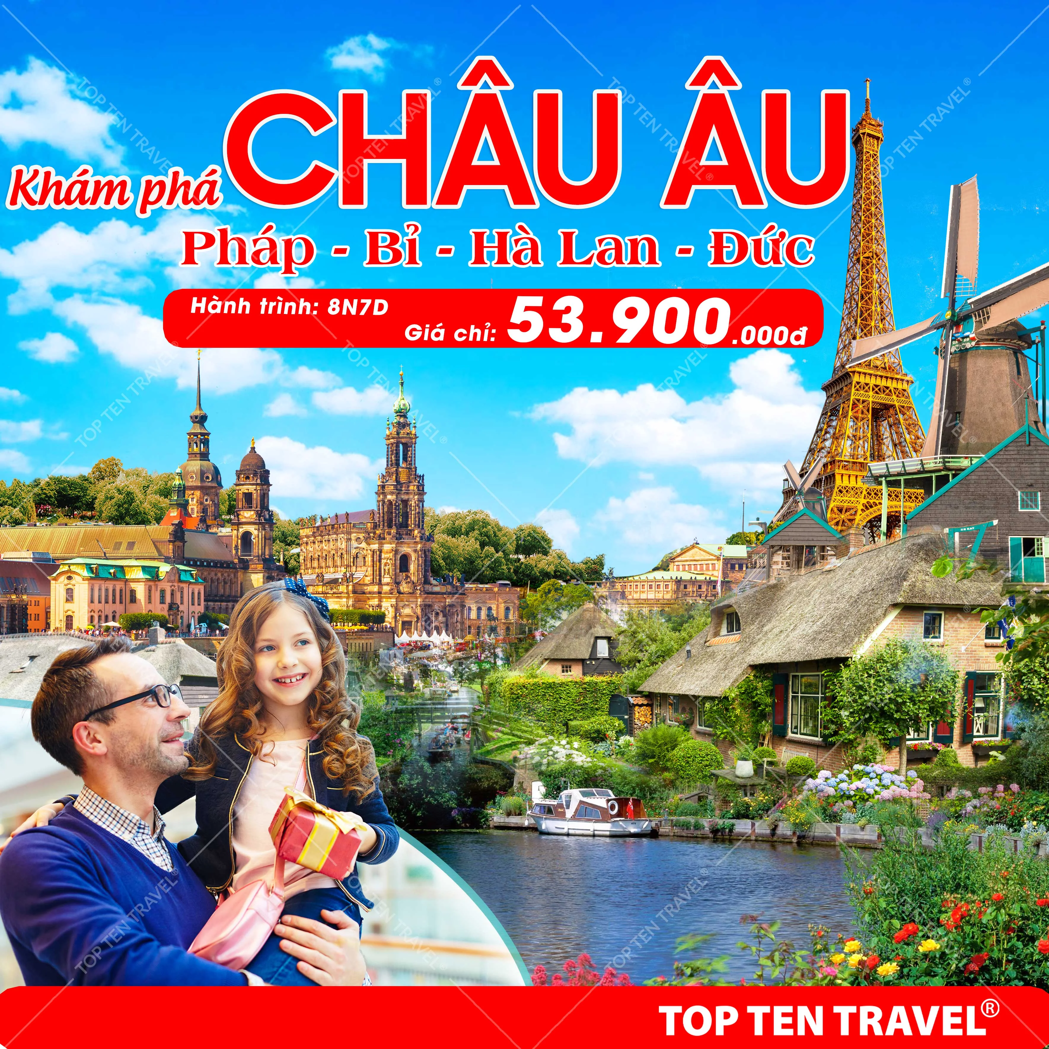 Tour Châu Âu: Pháp - Bỉ - Hà Lan - Đức | 8N7D