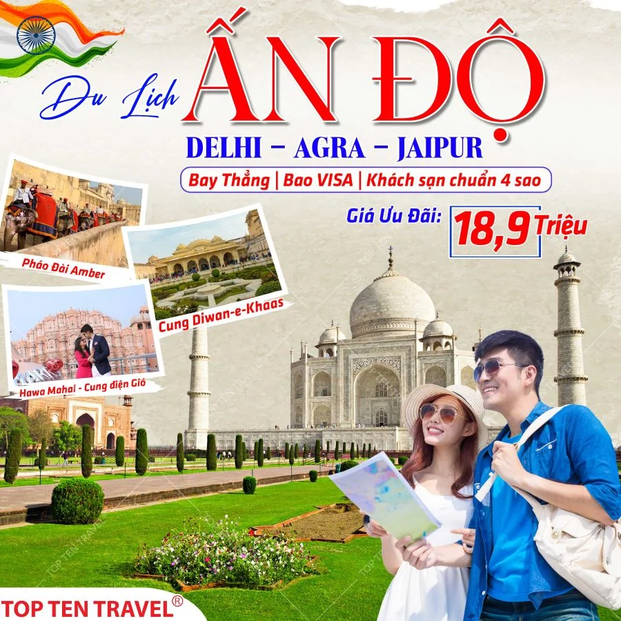Tour du lịch Ấn Độ: Delhi - Agra - Jaipur 6N5D