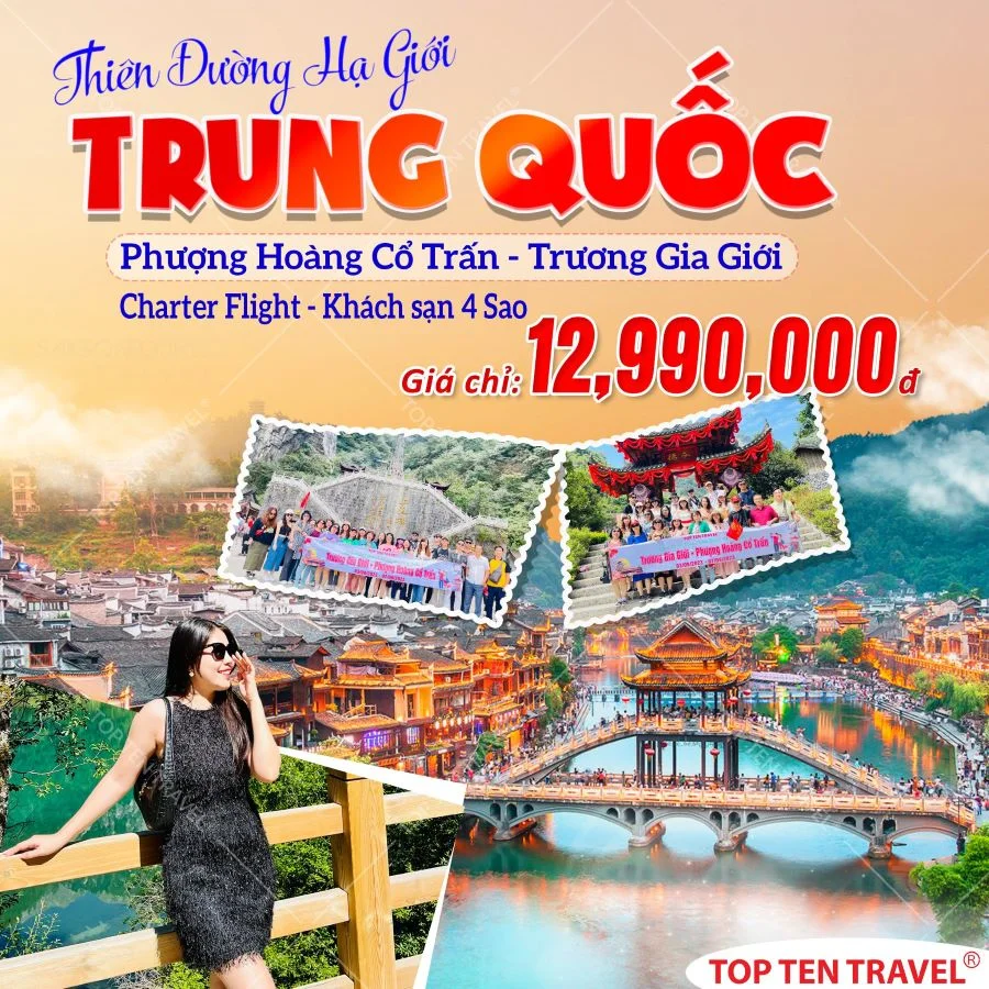Du Lịch Trung Quốc: Khám Phá Phượng Hoàng Cổ Trấn 5N4D