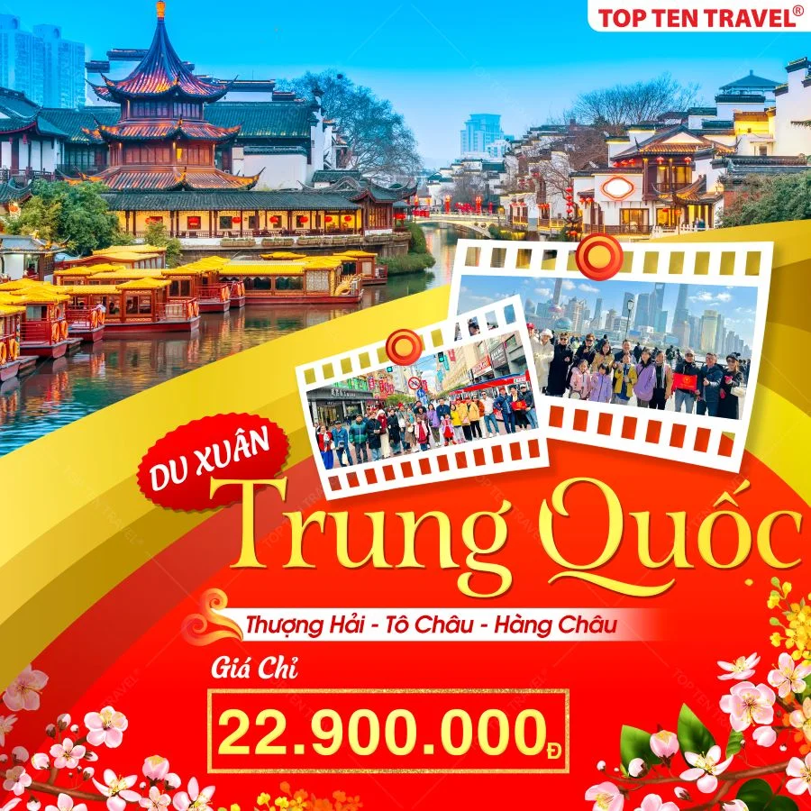 Tour Trung Quốc: Thượng Hải - Tô Châu - Hàng Châu 5N4D