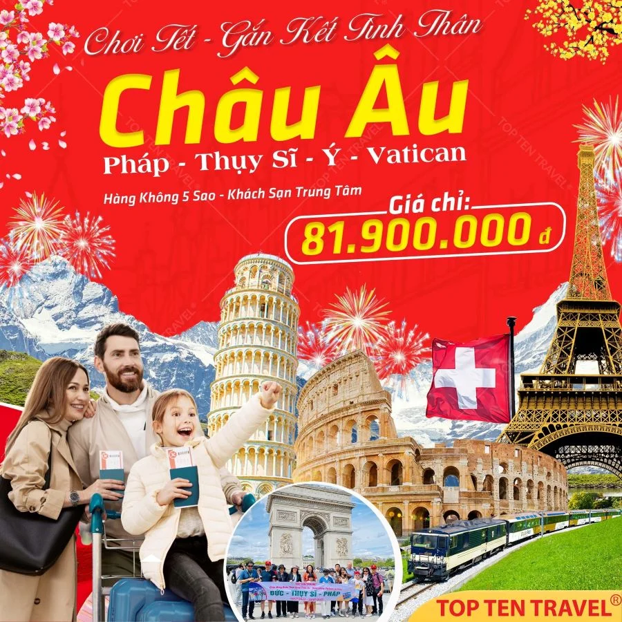 Tour Châu Âu Tết: Pháp – Thụy Sĩ – Ý - Vantican 10N9D