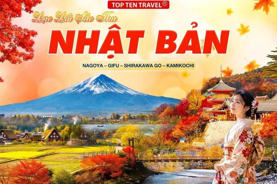 Tour Nhật Bản Mùa Thu: Nagoya - Kamikochi - Yamanashi - Phú Sĩ - Tokyo