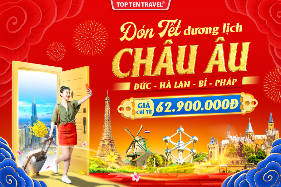Tour Du Lịch Châu Âu Tết 2026: Đức - Hà Lan - Bỉ - Pháp 9N8D