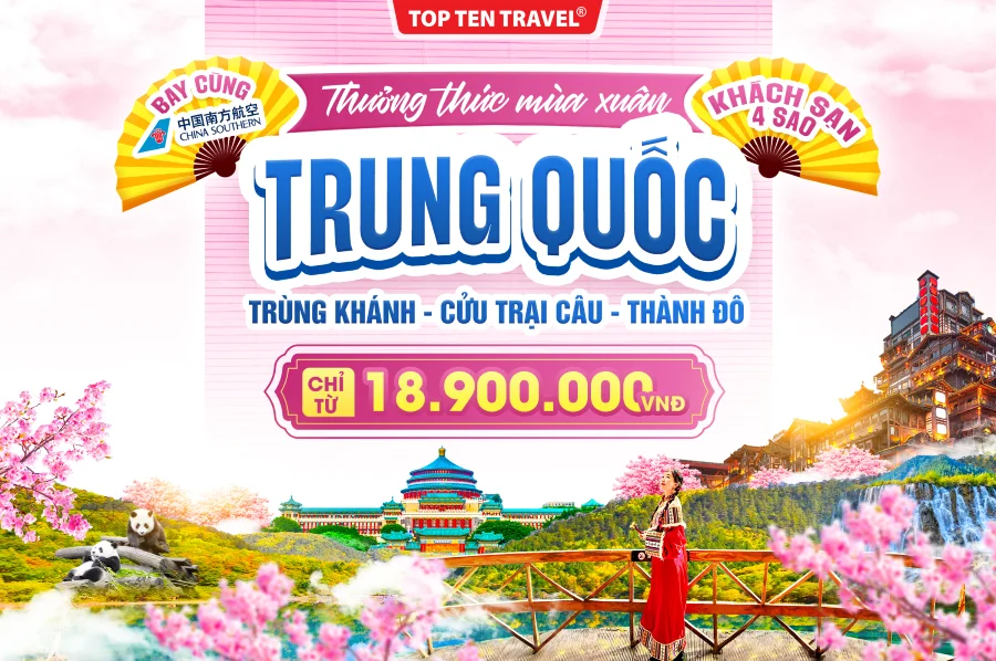 Tour Trung Quốc: Trùng Khánh - Cửu Trại Câu - Thành Đô