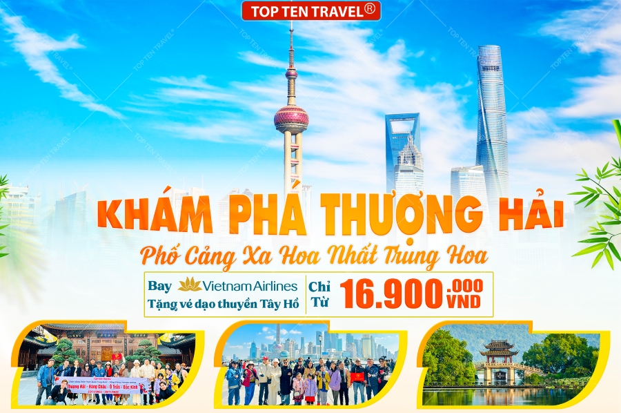 Tour Trung Quốc Khám Phá Thượng Hải 5N4D
