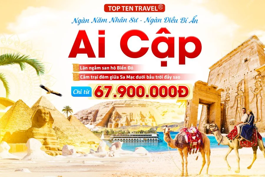 Tour Ai Cập Lễ 30/4: Cairo - Aswan - Luxor - Hurghada