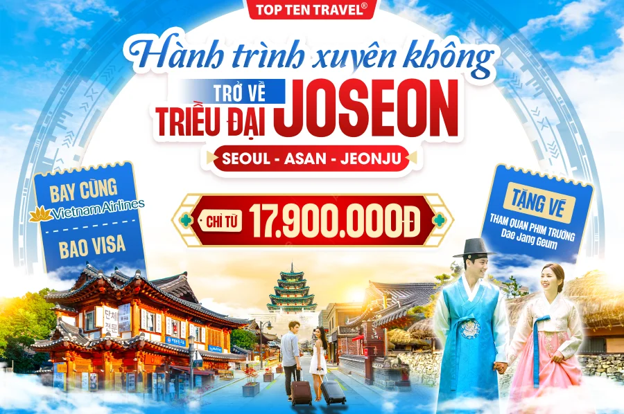 Du lịch Hàn Quốc 2025: Seoul - Asan - Jeonju