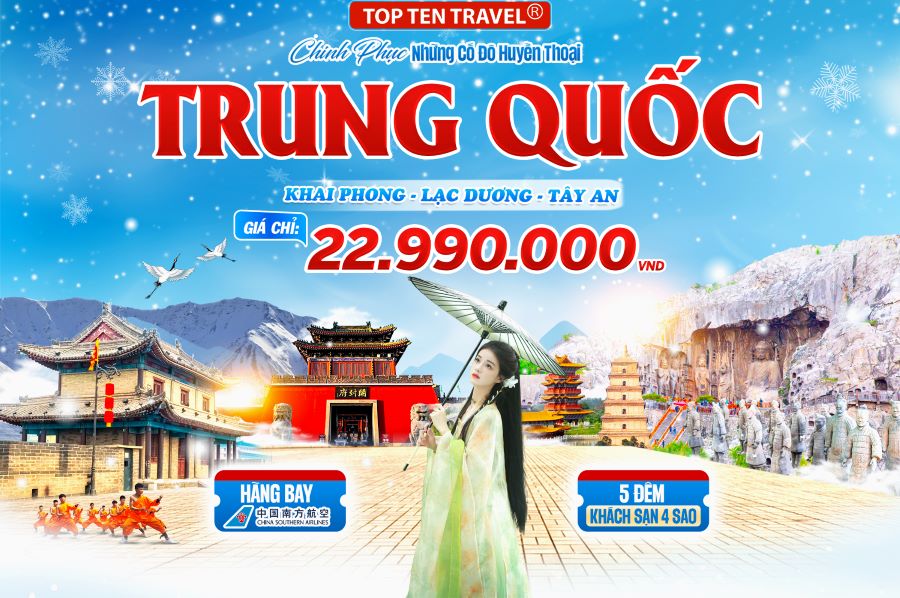 Tour Trung Quốc: Khai Phong - Lạc Dương - Hoa Sơn - Tây An