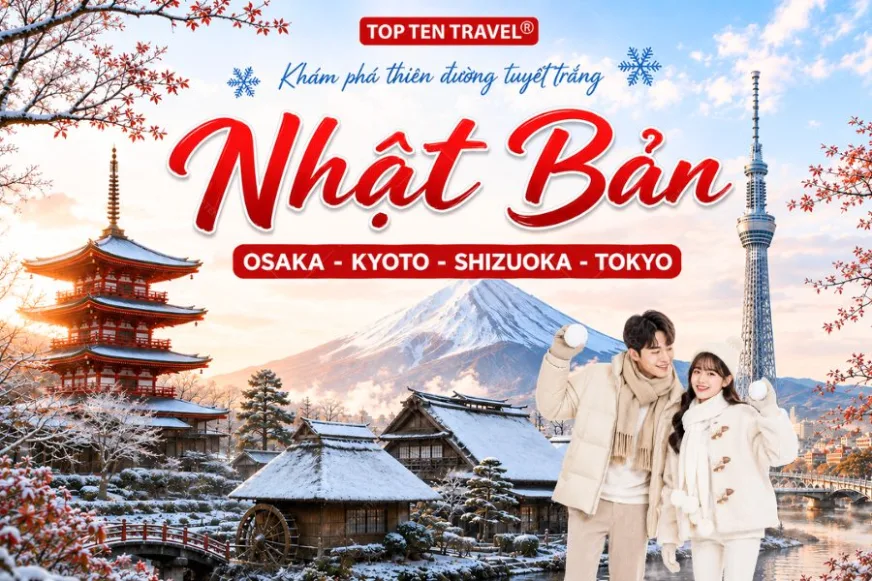 Tour Nhật Bản Mùa Đông 2026 | Osaka - Kyoto - Shizuoka - Tokyo